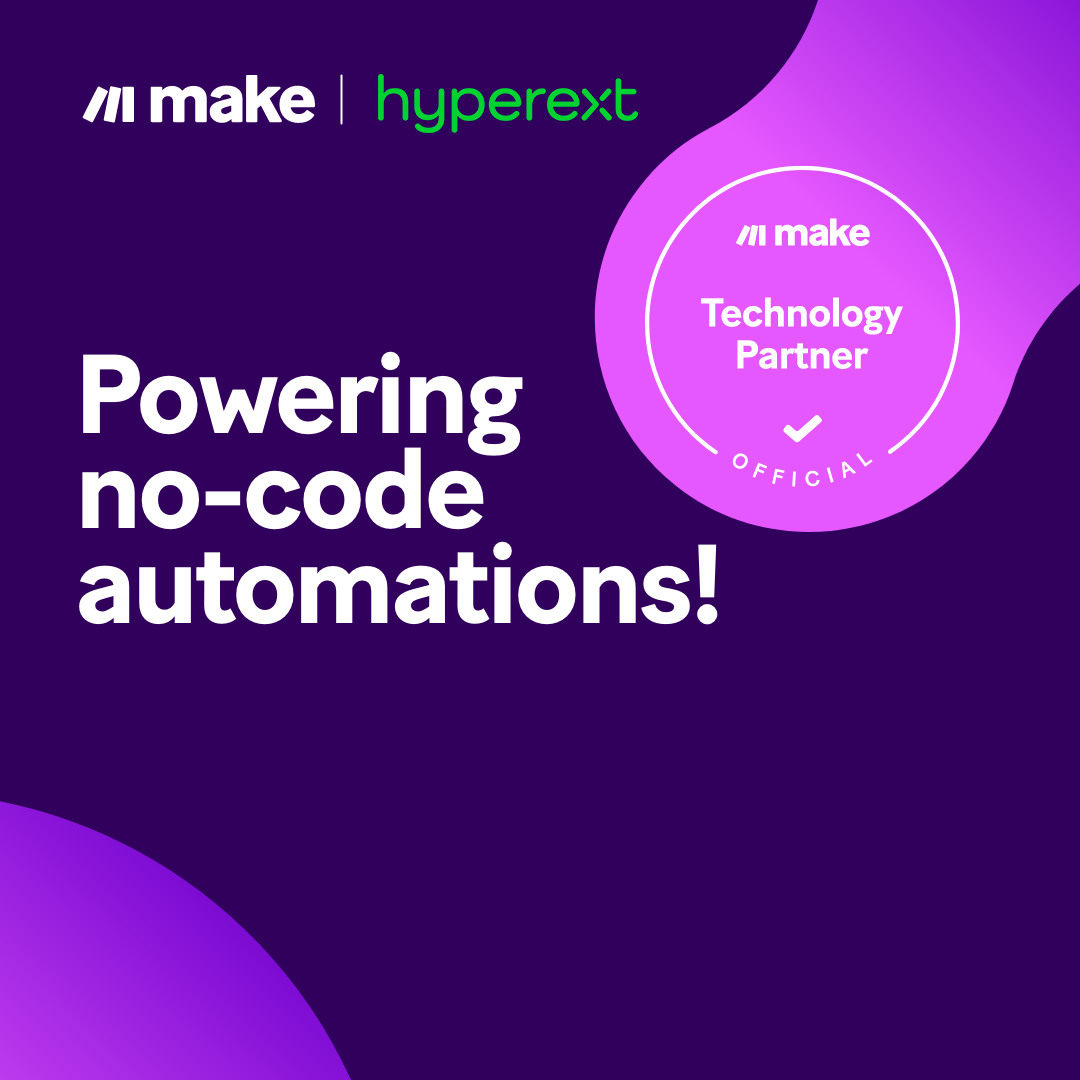 Hyperext Powering No-code Automation with MAKE